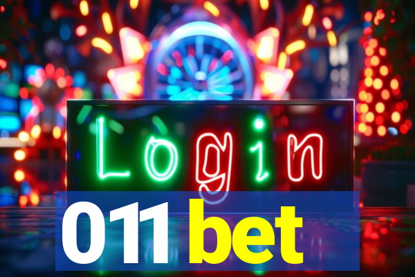 011 bet